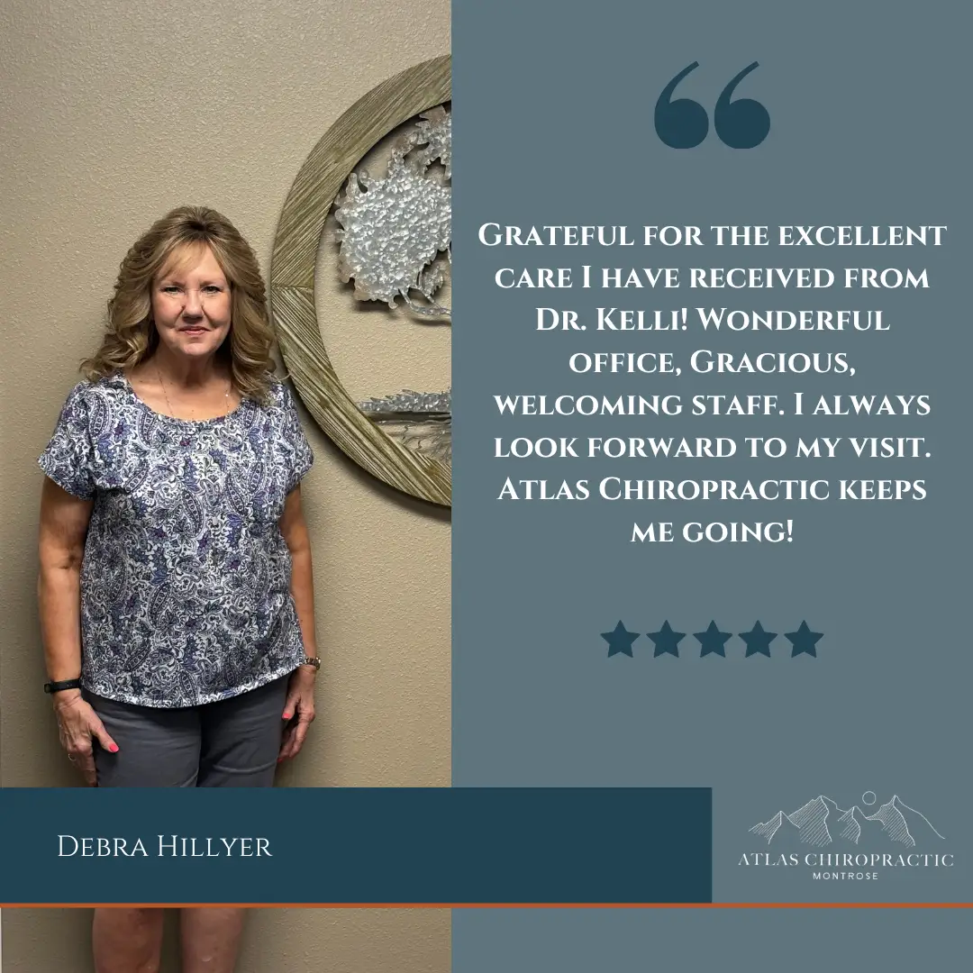 Chiropractic Montrose CO Debra Hillyer Testimonial Chiropractic Montrose CO Debra Hillyer Testimonial